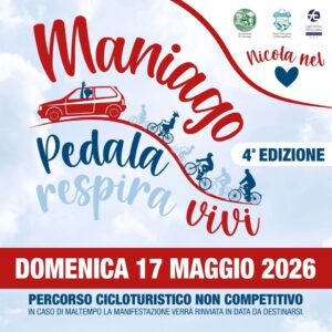 🚴‍♀️💙 Maniago Pedala, Respira, Vivi – 4ÂŞ Edizione – Domenica 17 maggio 2026