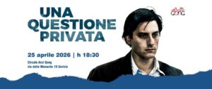 25 aprile Festa della Liberazione – proiezione “Una questione privata”
