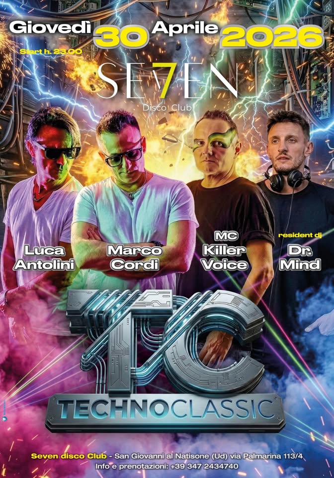 TECHNO CLASSIC | SEVEN DISCO CLUB - EventiFVG.it