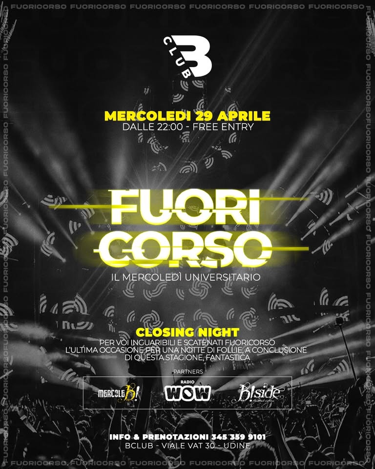 B Club - Fuoricorso il Mercoledi universitario - 29 Aprile 2026 - EventiFVG.it