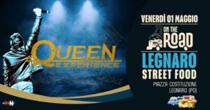 A Queen Experience – Queen tribute@Legnaro (PD) – Street food