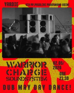 Dub May Day Dance: WARRIOR CHARGE Soundsystem in session!