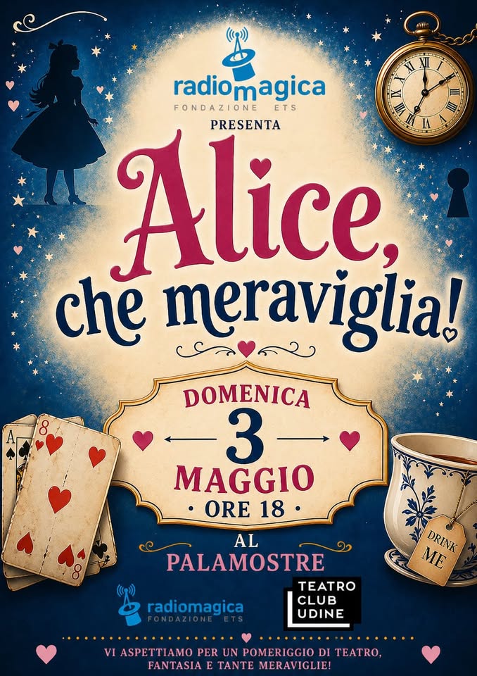 Palio Teatrale 2026 - Alice che Meraviglia 🤩 - EventiFVG.it