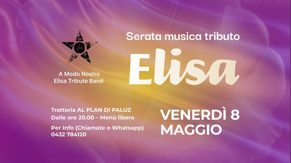 🔥 ELISA Tribute Band - SERATA LIVE alla Trattoria al Plan di Paluz 🎵 - EventiFVG.it