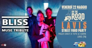Bliss Muse tribute band@Lavis (TN) – Street Food Party