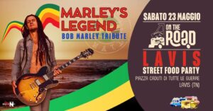 Marley’s Legend – Bob Marley tribute band@Lavis(TN) Street Food Party