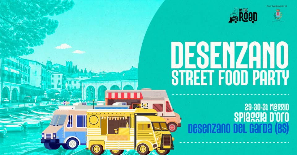 DESENZANO STREET FOOD PARTY | 29-30-31 maggio 2026 - Spiaggia d'Oro - Desenzano del Garda (BS) - EventiFVG.it