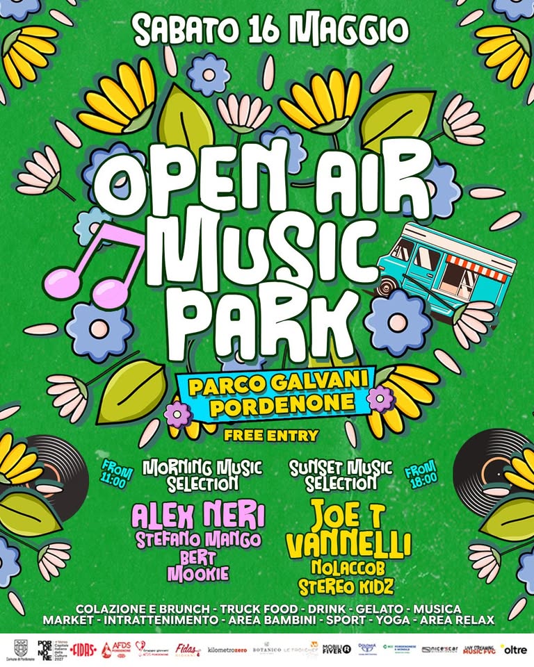 🌸 🌳 OPEN AIR MUSIC PARK 🌼 🎶 al Parco Galvani a Pordenone - 🌸 🌳 OPEN AIR MUSIC PARK 🌼 🎶 al Parco Galvani a Pordenone - EventiFVG.it