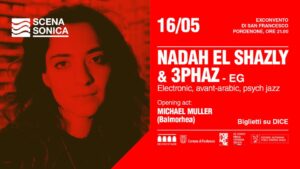 NADAH EL SHAZLY & 3PHAZ @ Scenasonica