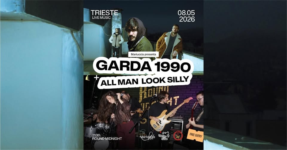 LIVE MIDNIGHT - Garda 1990 + All Man Look Silly - EventiFVG.it