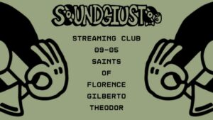 SoundGiusto invites Saints Of Florence (SLO)