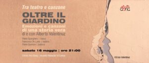 Oltre il giardino. Emozioni e canzoni di una storia vera