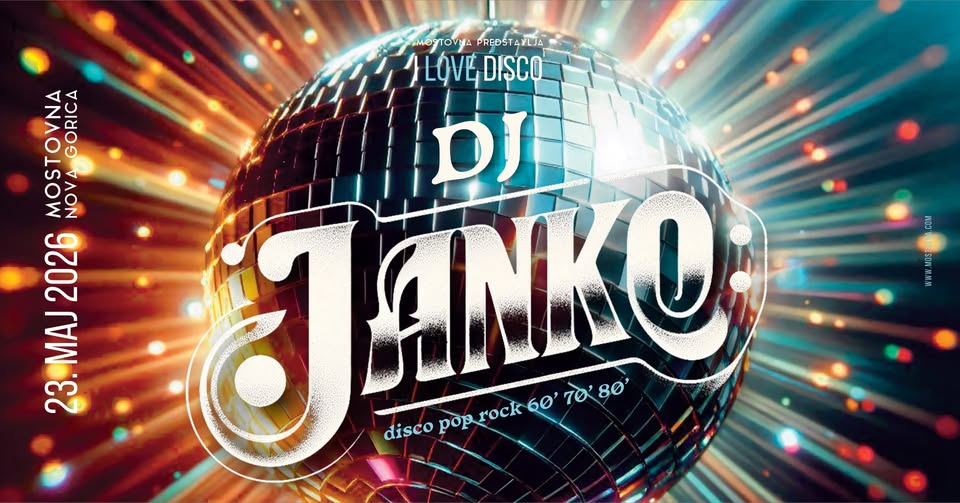๐ถ๐ธ I Love Disco w/ DJ Janko ๐ธ๐ถ - ๐ถ๐ธ I Love Disco w/ DJ Janko ๐ธ๐ถ - EventiFVG.it