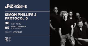 SIMON PHILLIPS & PROTOCOL 6 | JAZZINSIEME 2026