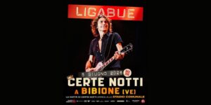 Ligabue – CERTE NOTTI 2026 – Data Zero a Bibione