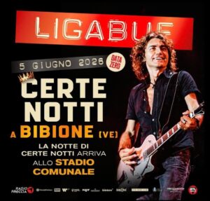Concerto LIGABUE CERTE NOTTI TOUR