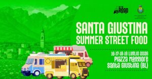 SANTA GIUSTINA SUMMER STREET FOOD | 16-17-18-19 luglio 2026 – Piazza Maggiore Santa Giustina (BL)