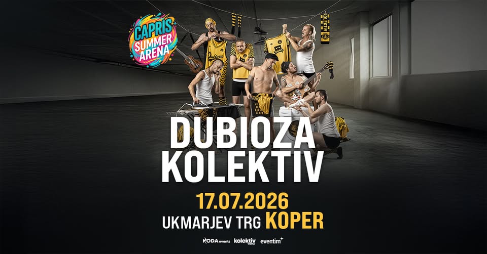 DUBIOZA KOLEKTIV ● KOPER - Capris Summer Arena ● 17.07.2026 - EventiFVG.it