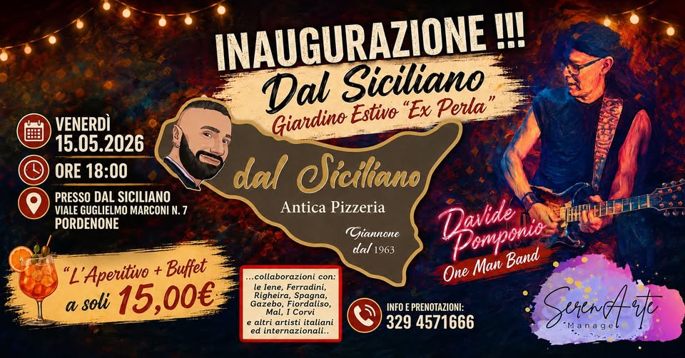 INAGURAZIONE GIARDINO ESTIVO "EX PERLA" DAL SICILIANO - INAGURAZIONE GIARDINO ESTIVO "EX PERLA" DAL SICILIANO - EventiFVG.it