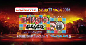 LA GROTTA presenta “DISCO 70”