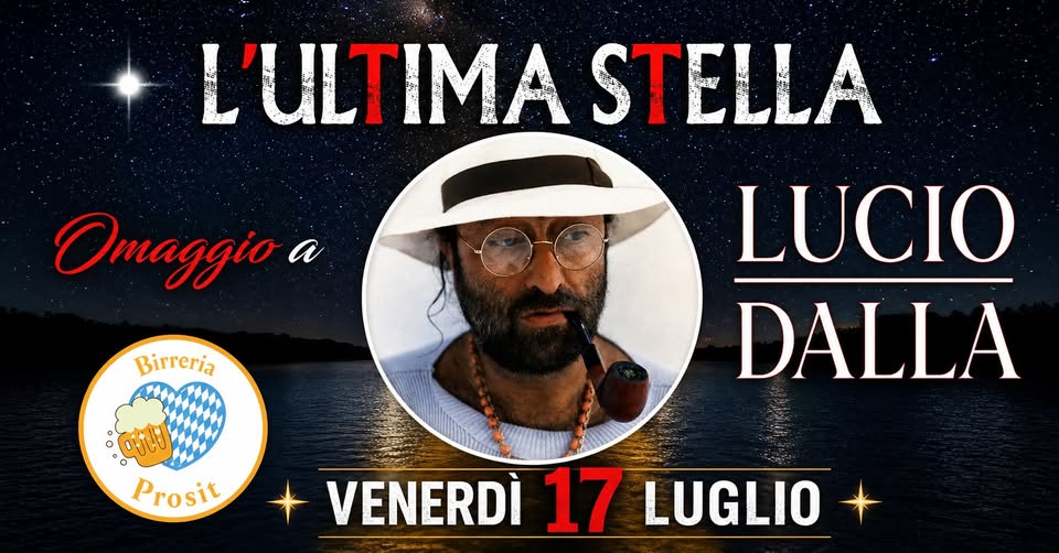 L’ULTIMA STELLA – LUCIO DALLA TRIBUTE BAND live@BIRRERIA PROSIT, SAN VENDEMIANO (TV)