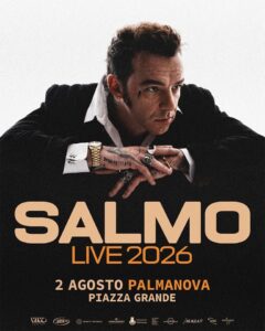 SALMO live @Palmanova 2 agosto 2026