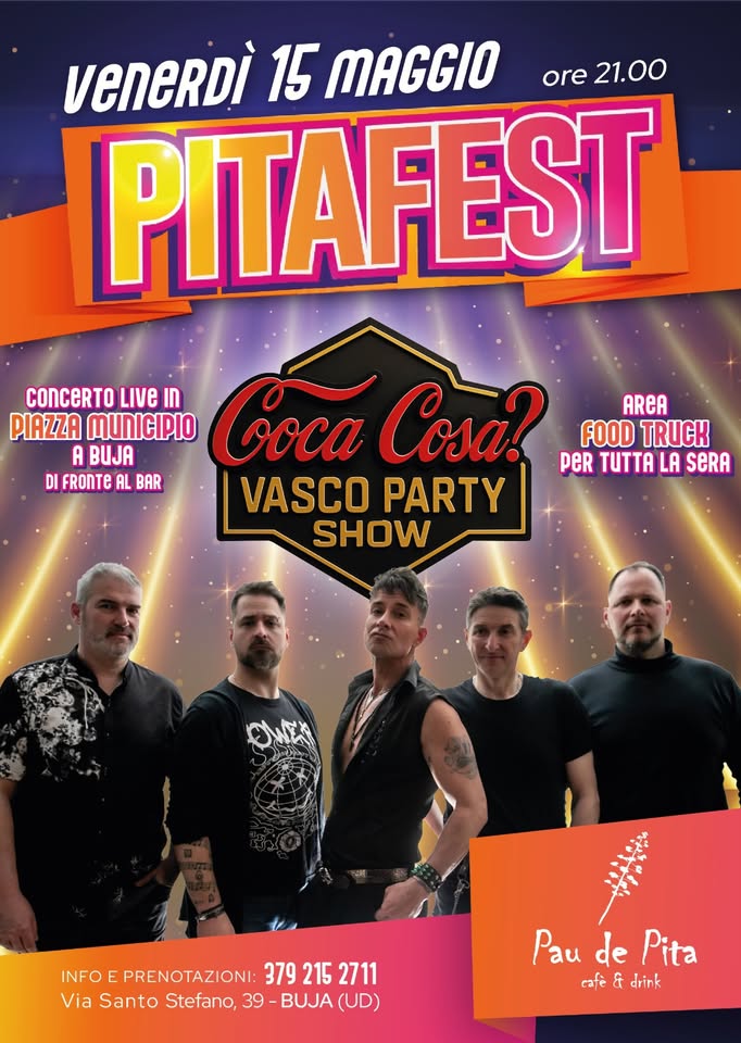 Coca Cosa? PITA FEST Buia (Ud) - EventiFVG.it