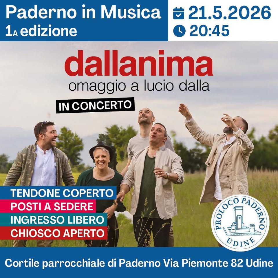 Paderno in Musica 1^ edz.Dallanima omaggio a Lucio Dalla - EventiFVG.it
