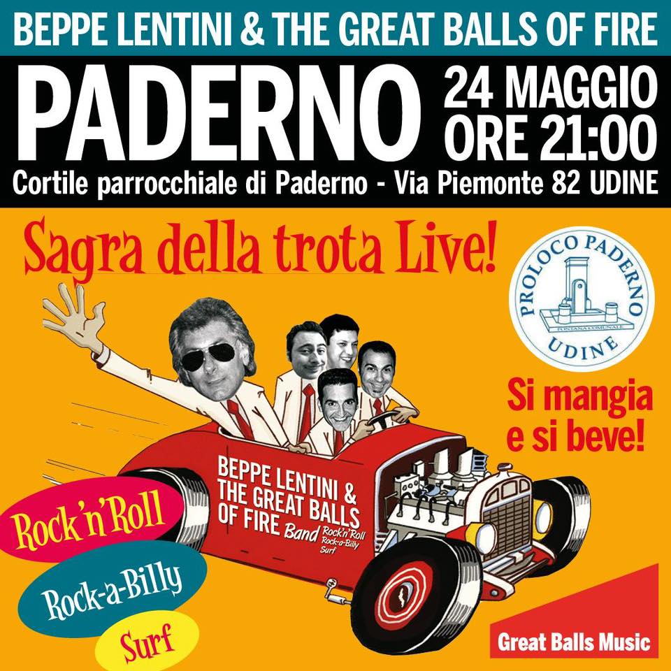 SAGRA DELLA TROTA BEPPE LENTINI & Great Balls of Fire band - SAGRA DELLA TROTA BEPPE LENTINI & Great Balls of Fire band - EventiFVG.it