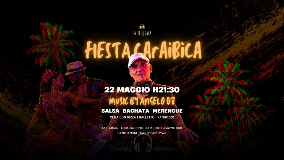 FIESTA CARAIBICA | Music by AngeloDj | Salsa, Bachata, Merengue - FIESTA CARAIBICA | Music by AngeloDj | Salsa, Bachata, Merengue - EventiFVG.it