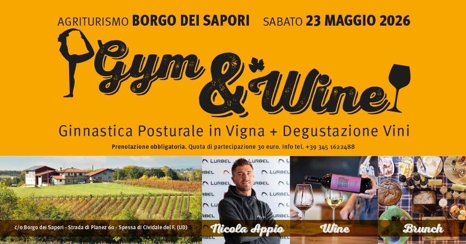Gym&Wine 🤸‍♀️ fra i vigneti dell'agriturismo Borgo dei Sapori - EventiFVG.it