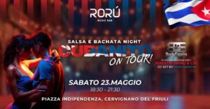 SABATO 23 MAGGIO | CUBANITO ON TOUR | PIZZA INDIPENDENZA CERVIGNANO | SALSA E BACHATA NIGHT