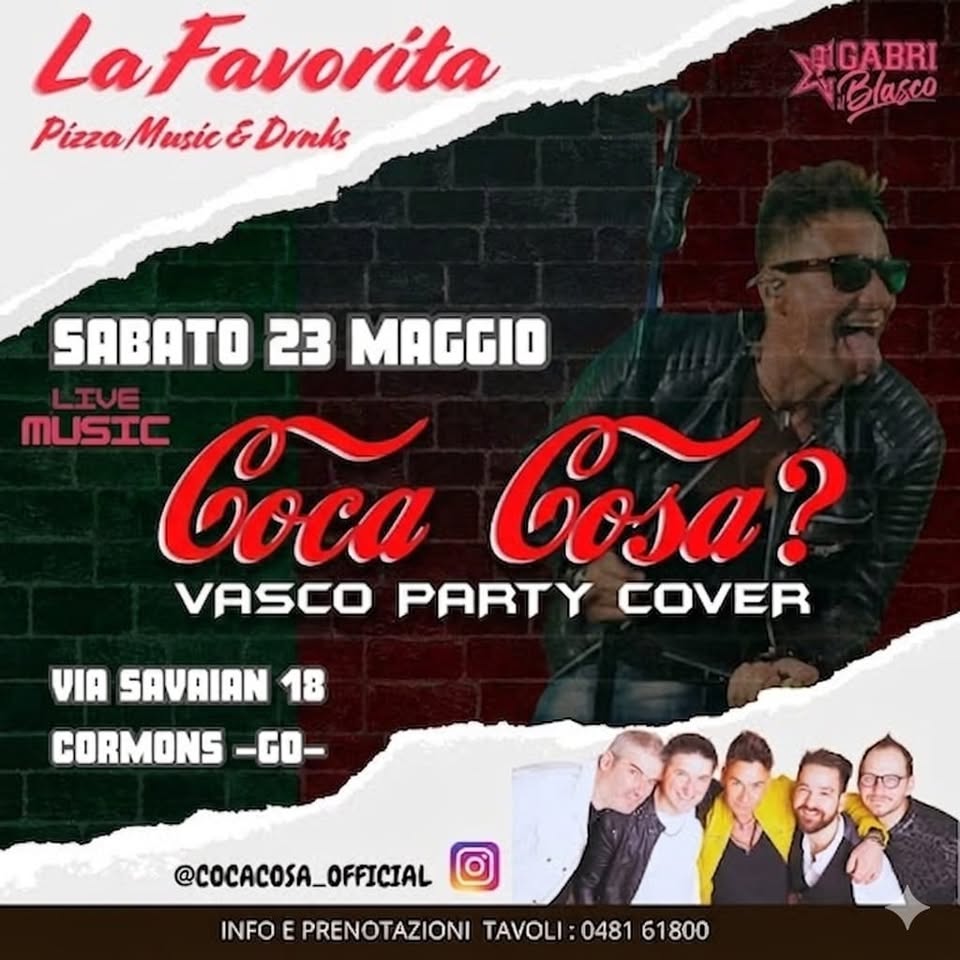 Coca Cosa? Live LA FAVORITA CORMONS - Coca Cosa? Live LA FAVORITA CORMONS - EventiFVG.it