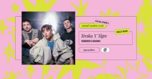 TRESCA Y TIGRE | SOCIAL GARDEN 26