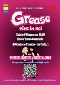 Grease vive in noi – Teatro Nuovo di Gradisca 6 giugno 2026