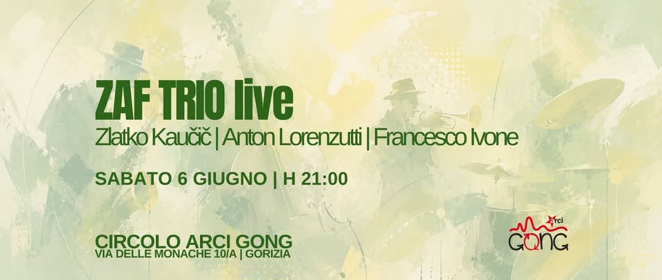 ZAF Trio live | Zlatko Kauฤiฤ + Anton Lorenzutti + Francesco Ivone - ZAF Trio live | Zlatko Kauฤiฤ + Anton Lorenzutti + Francesco Ivone - EventiFVG.it