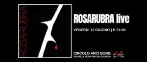 Concerto live Rosarubra @Circolo Arci Gong