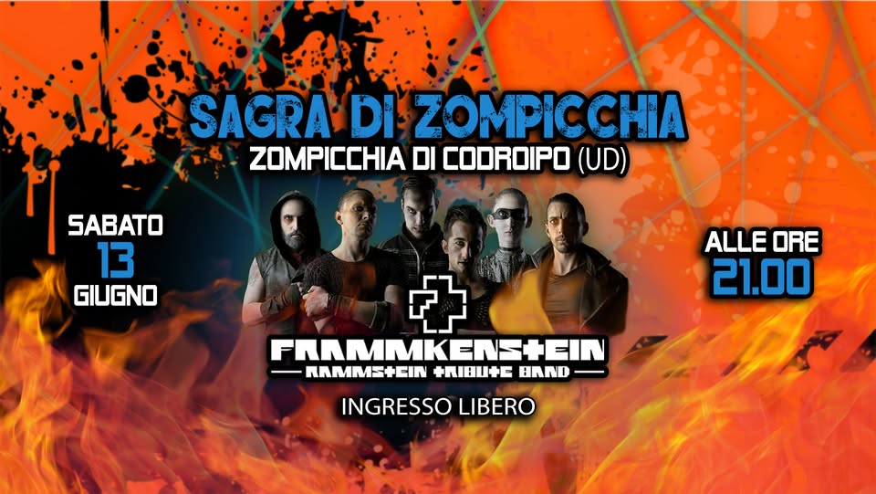 Frammkenstein (Rammstein Tribute)@Sagra di Zompicchia (UD)