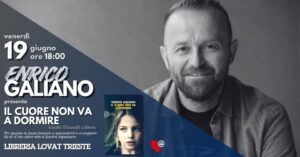 Enrico GALIANO // Il cuore non va a dormire