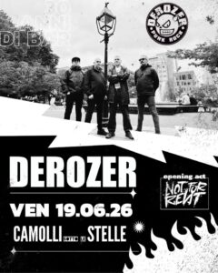 DEROZER + Not For Rent – 19/06/26 – Camolli sotto le Stelle