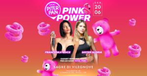 Piterpan Pink Power @ Sagre di Vilegnove | Villanova di S.Daniele del Friuli UD