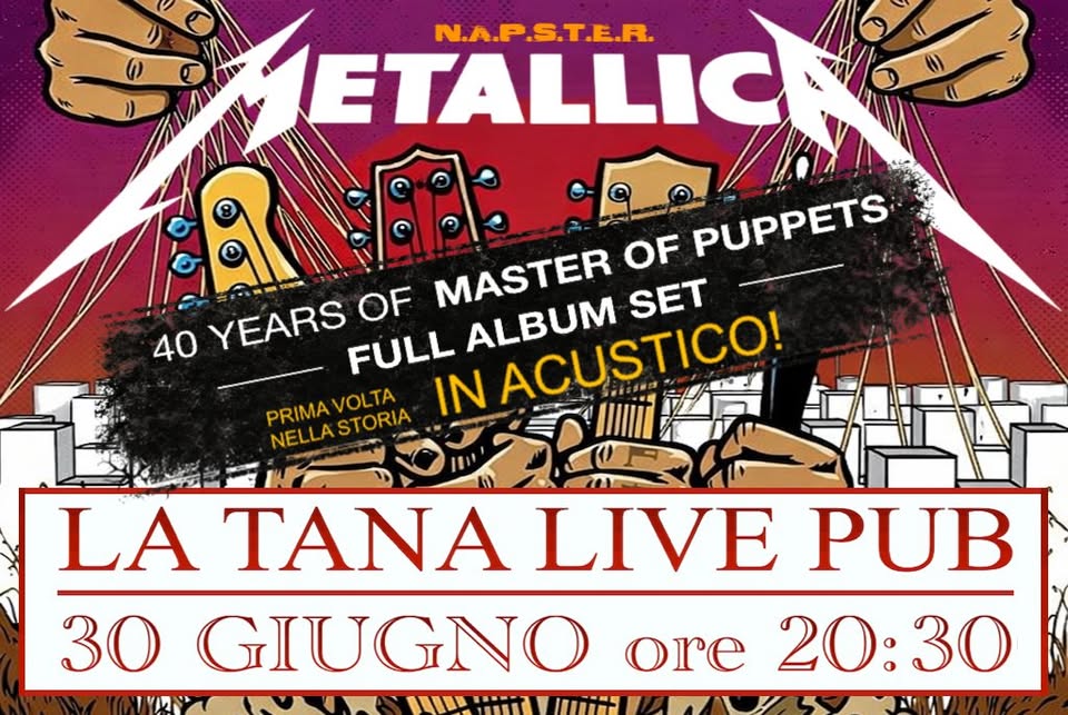 Napster – Metallica tribute Live in Acustico at La Tana Live Pub - Napster – Metallica tribute Live in Acustico at La Tana Live Pub - EventiFVG.it