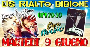 DONNA & CHIARA ALL’EIS RIALTO DI BIBIONE