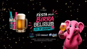 Festa della Birra DELIRIUM | 13-14 GIUGNO | La Ferrata