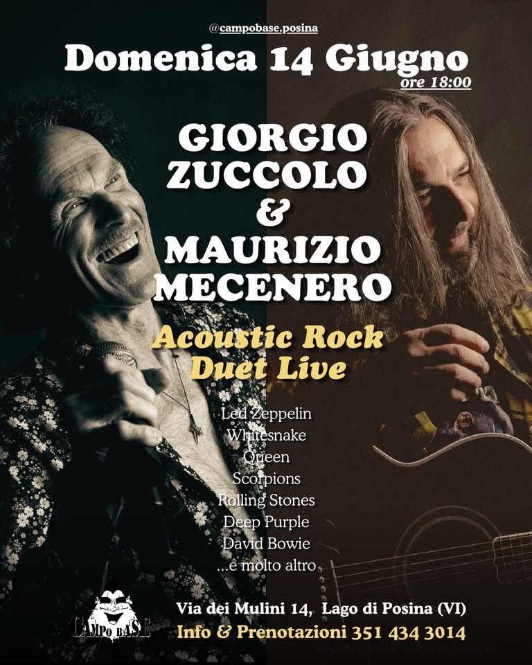 14/6- GIORGIO ZUCCOLO & MAURIZIO MECENERO Acoustic Rock Duet L live @ Campo Base - Lago di Posina - EventiFVG.it