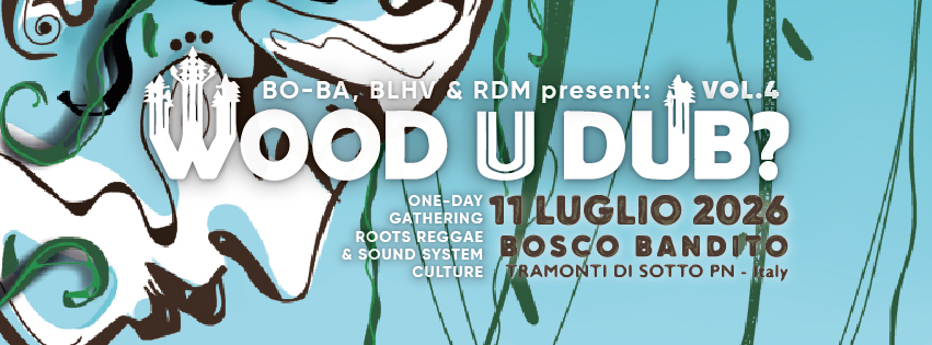 WoodUDub Vol.4 - WoodUDub Vol.4 - EventiFVG.it