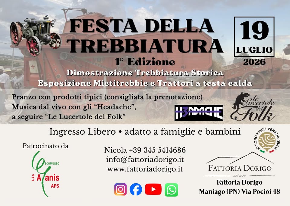 1° Festa della Trebbiatura - 1° Festa della Trebbiatura - EventiFVG.it