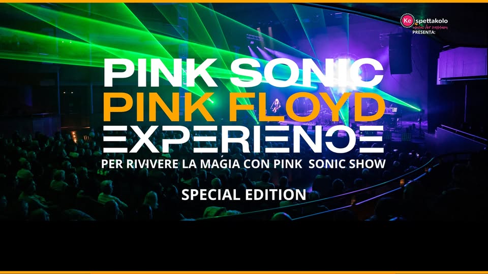 PINK SONIC SHOW | SPECIAL EDITION - EventiFVG.it