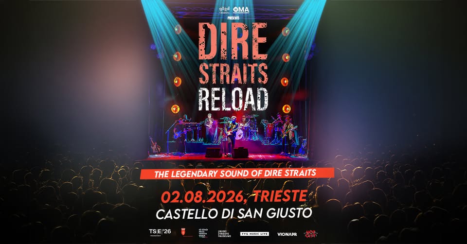 DIRE STRAITES RELOAD ● Castello di San Giusto ● 02.08.2026 - EventiFVG.it