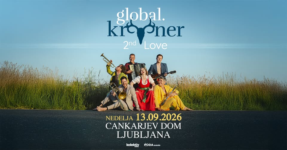 GLOBAL KRYNER ● LJUBLJANA, Cankarjev dom ● 13.09.2026 - GLOBAL KRYNER ● LJUBLJANA, Cankarjev dom ● 13.09.2026 - EventiFVG.it